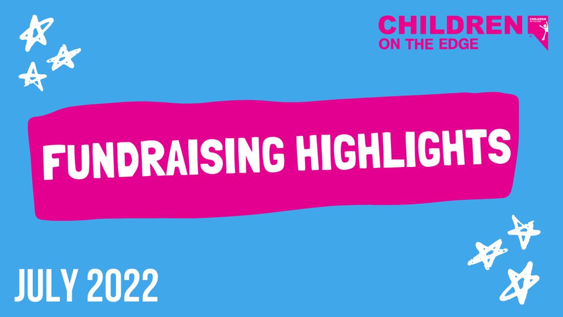 July Fundraising Highlights from Children on the Edge